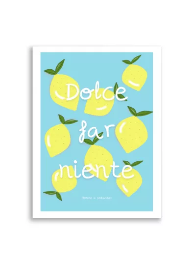 Lámina decorativa dolce far niente